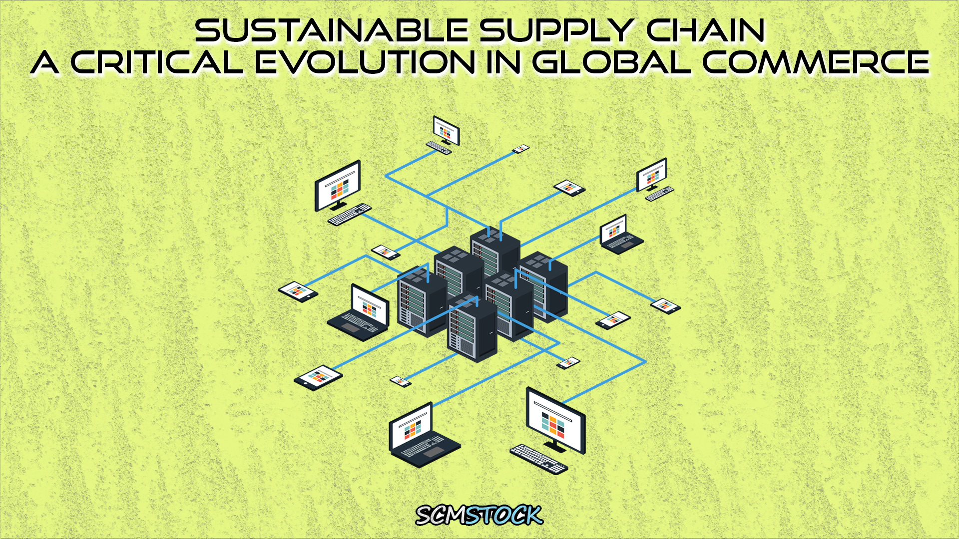 Sustainable Supply Chain